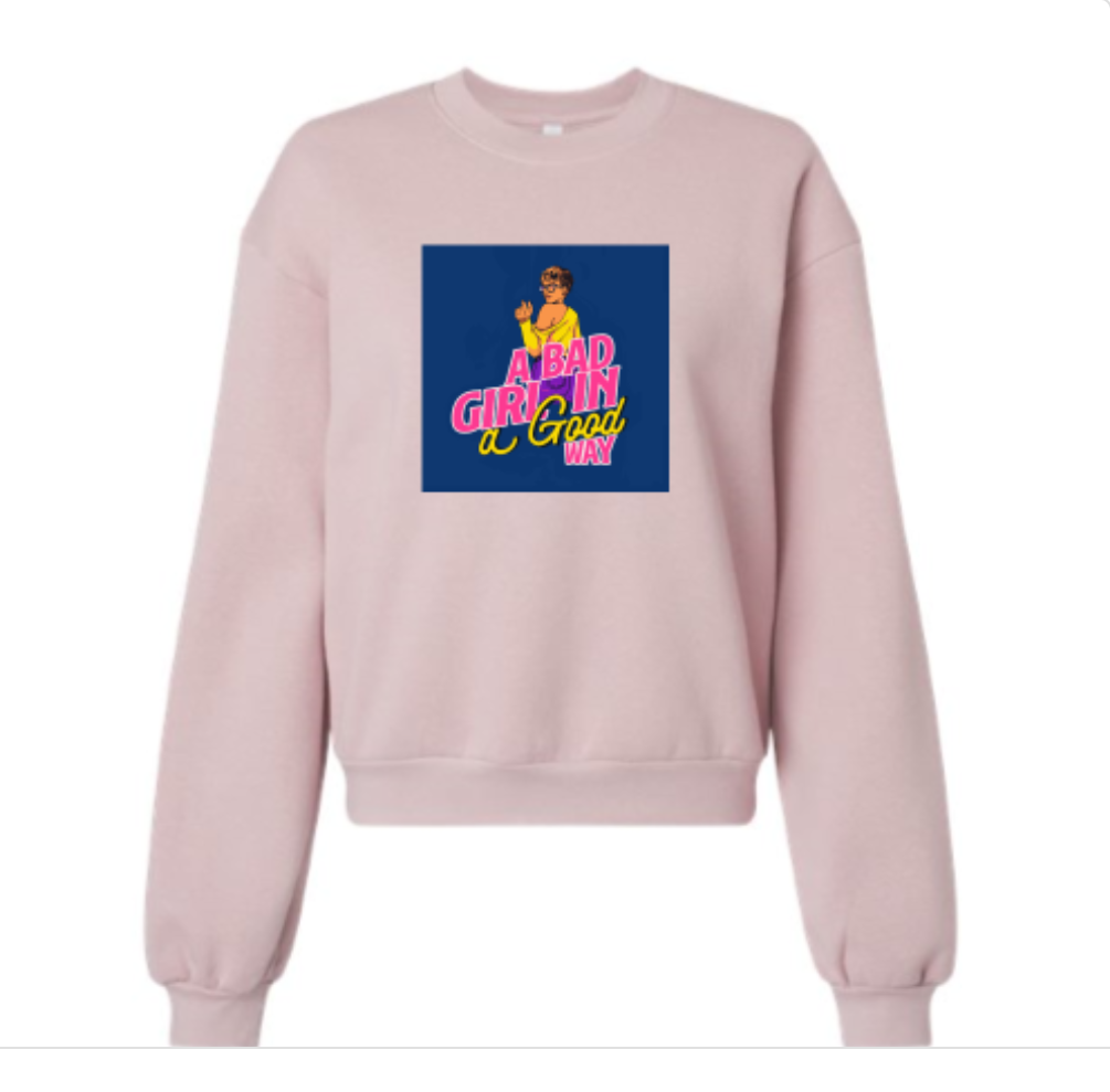 Bad girl in a good way